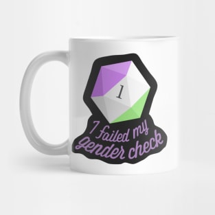 I failed my gender check Mug